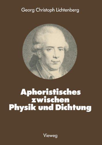 Aphoristisches zwischen Physik und Dichtung (Facetten der Physik)