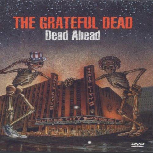 The Grateful Dead - Dead Ahead Live