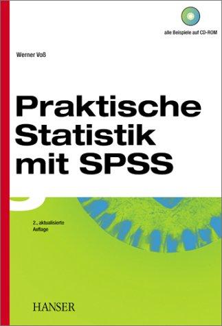 Praktische Statistik mit SPSS