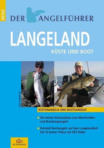 Der Angelführer Langeland. Küste und Boot. (Küstenangeln und Bootsangeln)