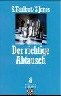 Der richtige Abtausch. ( Sachbuch).