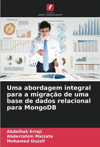 Uma abordagem integral para a migração de uma base de dados relacional para MongoDB