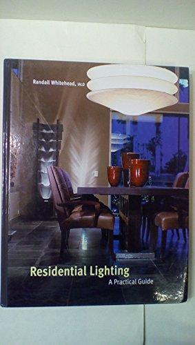 Residential Lighting: A Practical Guide