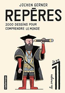 Repères. 2.000 dessins pour comprendre le monde