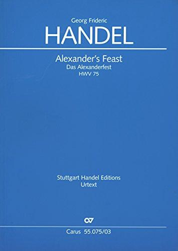 Alexander's Feat HWV75 (2 Fassungen) : für Soli, gem Chor und Orchester Klavierauszug (dt/en)