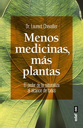 Mas Medicinas, Menos Plantas: El poder de la naturaleza al alcance de todos (Plus Vitae)