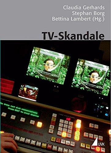 TV-Skandale (Kommunikation audiovisuell)