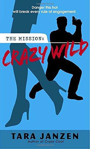 Crazy Wild (Steele Street, Band 3)