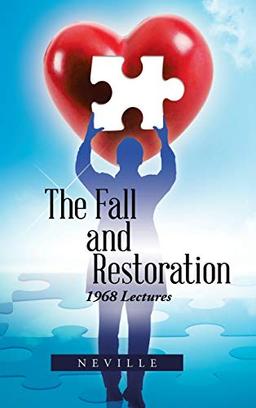 The Fall and Restoration: 1968 Lectures