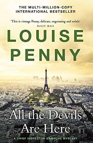 All the Devils Are Here: (A Chief Inspector Gamache Mystery Book 16)