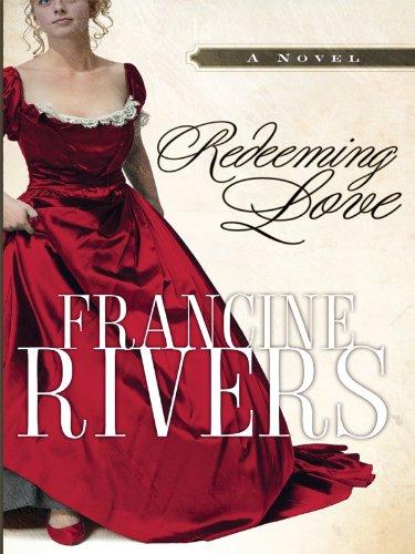 Redeeming Love (Christian Softcover Originals)