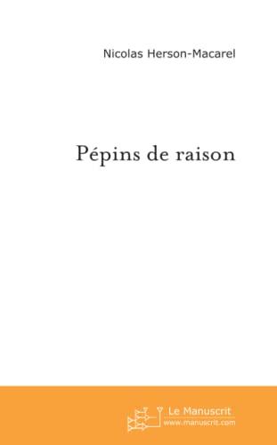 Pépins de raison