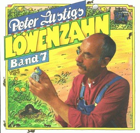 Peter Lustigs Löwenzahn, Bd.7