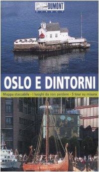 Oslo e dintorni. Con mappa