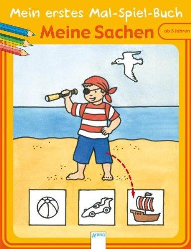 Meine Sachen. Mein erstes Mal-Spiel-Buch