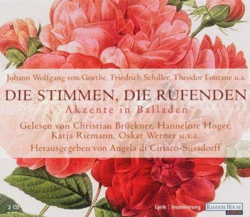 Die Stimmen, die rufenden. 2 CDs. . Akzente in Balladen