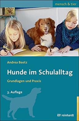 Hunde im Schulalltag: Grundlagen und Praxis