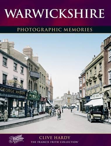 Warwickshire: Photographic Memories