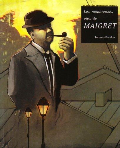 Les nombreuses vies de Maigret