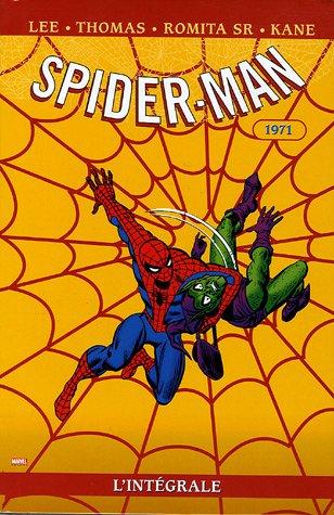 Spider-Man : l'intégrale. Vol. 9. 1971