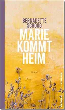 Marie kommt heim: Roman (Edition Klöpfer)