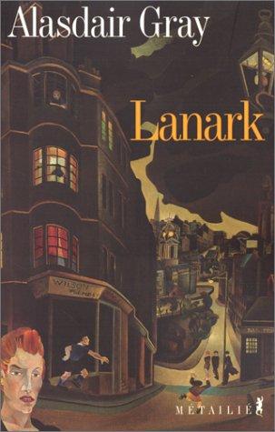 Lanark : une vie en quatre livres