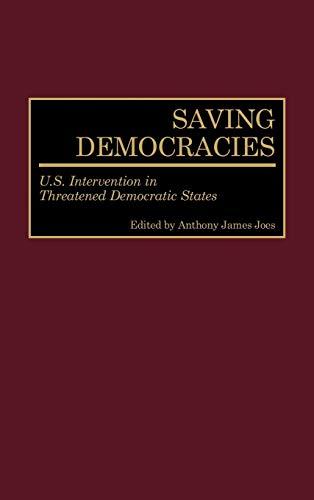 Saving Democracies: U.S. Intervention in Threatened Democratic States