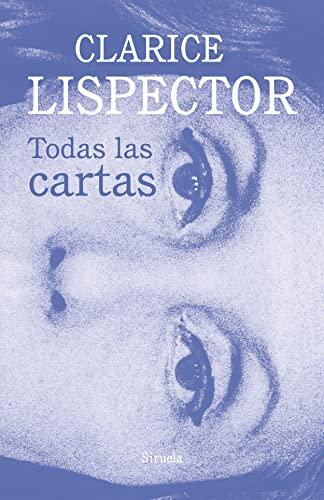 Todas las cartas (Biblioteca Clarice Lispector, Band 16)