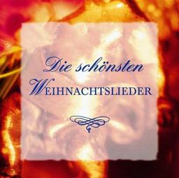 Die schönsten Weihnachtslieder