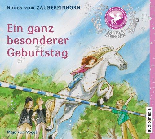 Zaubereinhorn - Ein ganz besonderer Geburtstag