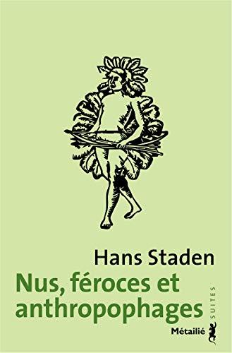 Nus, féroces et anthropophages