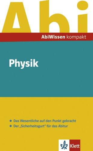 AbiWissen kompakt Physik. (Lernmaterialien)