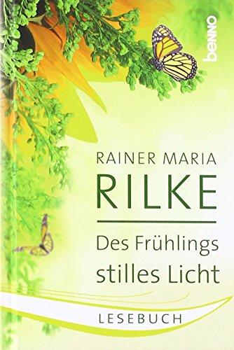 Des Frühlings stilles Licht: Lesebuch