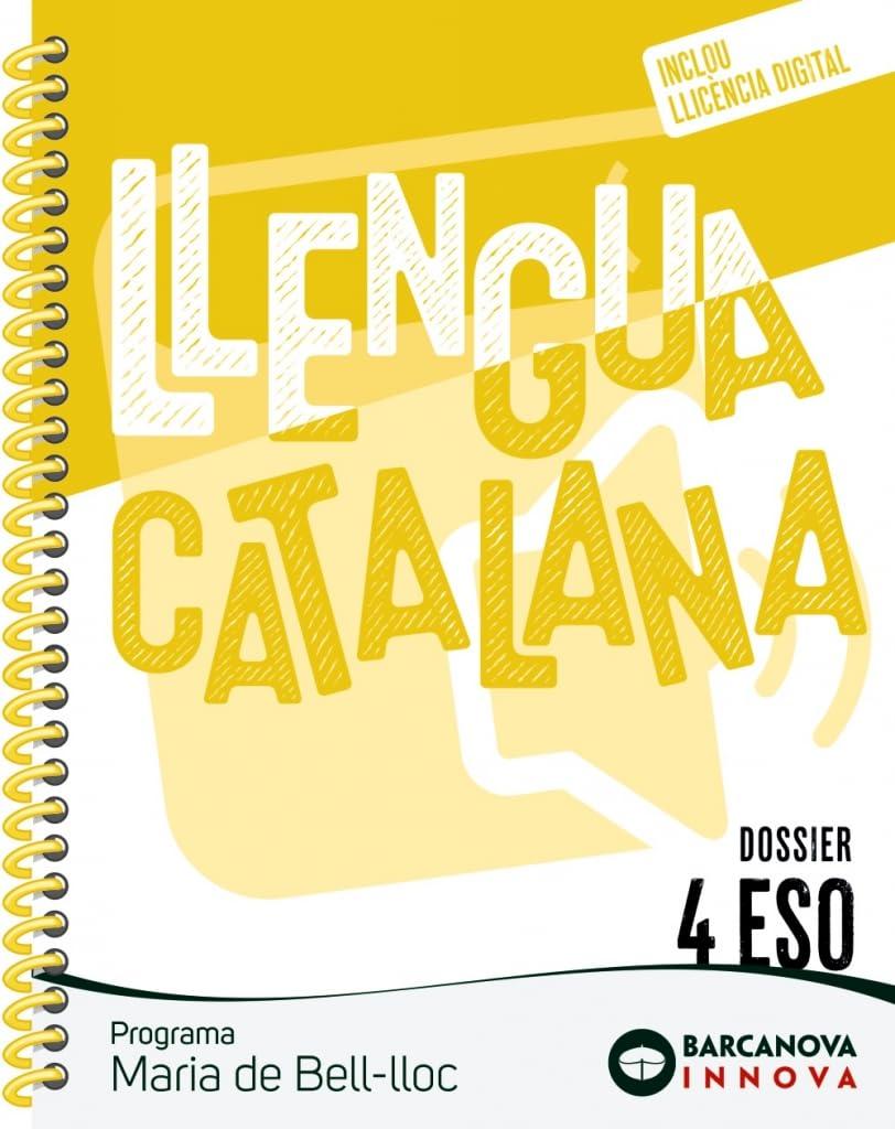 Maria de Bell-lloc 4 ESO. Dossier. Llengua catalana (Innova 2)