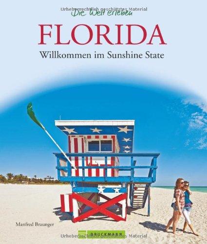 Florida: Willkommen im Sunshine State