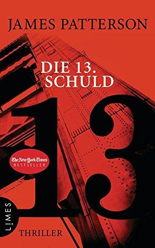 Die 13. Schuld: Thriller (Women's Murder Club, Band 13)