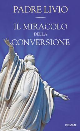 Il miracolo della conversione