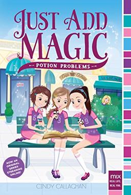 Potion Problems (Just Add Magic, Band 2)