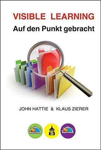 Visible Learning: Auf den Punkt gebracht