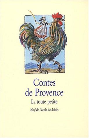 Contes de Provence : la toute petite