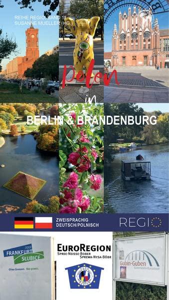 Polen in Berlin & Bradenburg. ebook ((EU) REGIO Serie)