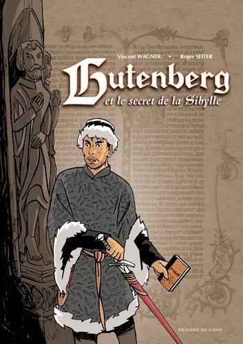 Gutenberg et le secret de la Sibylle