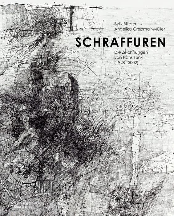 Schraffuren: Die Zeichnungen von Hans Funk (1928–2002)