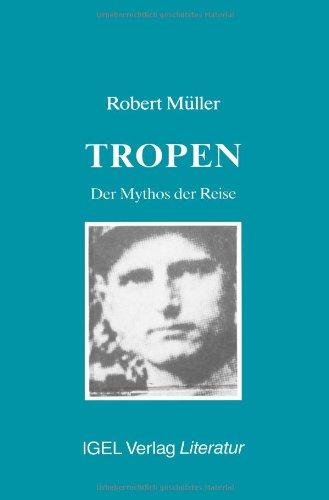 Werkausgabe in Einzelbänden Bd 1: Tropen. Der Mythos der Reise