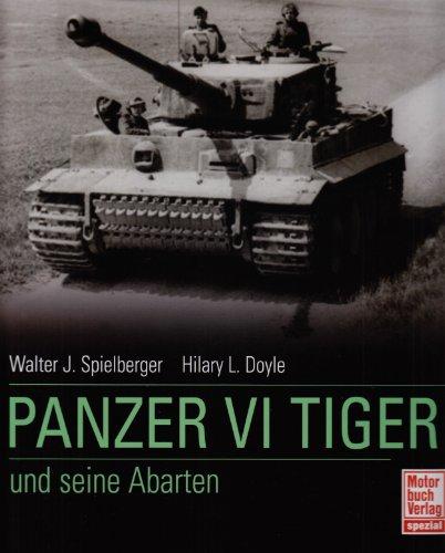 Panzer VI Tiger und seine Abarten