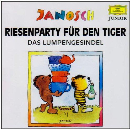 Riesenparty für den Tiger. CD: Das Lumpengesindel. Herr Korbes will kein Hühnchen küssen