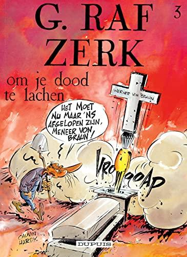 Om je dood te lachen! (G. Raf Zerk, 3)