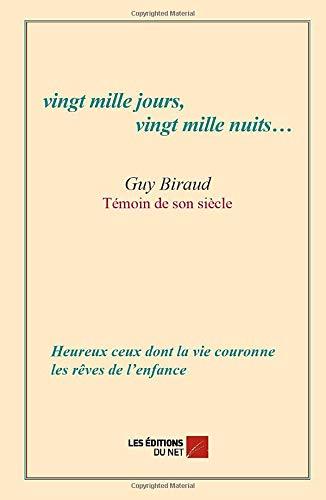 vingt mille jours, vingt mille nuits…