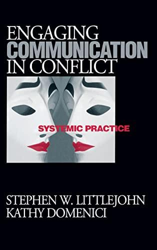 Engaging Communication in Conflict: Systemic Practice