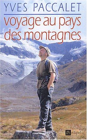 Voyage au pays des montagnes